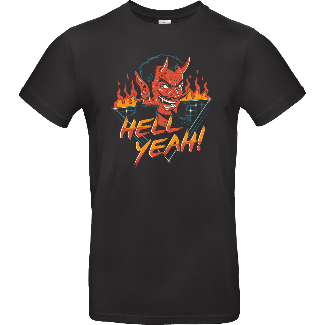 Vincent Trinidad Hell Yeah T-Shirt B&C EXACT 190 - Schwarz