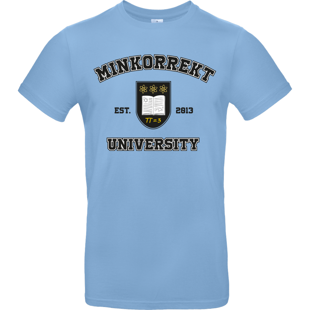Methodisch inkorrekt! Methodisch inkorrekt - University T-Shirt B&C EXACT 190 - Hellblau