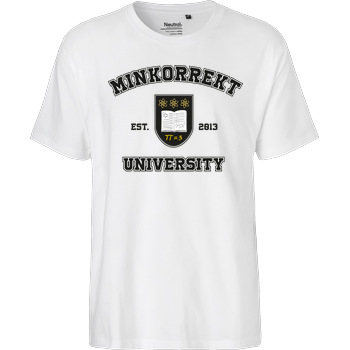 Methodisch inkorrekt - University Fairtrade T-Shirt - weiß