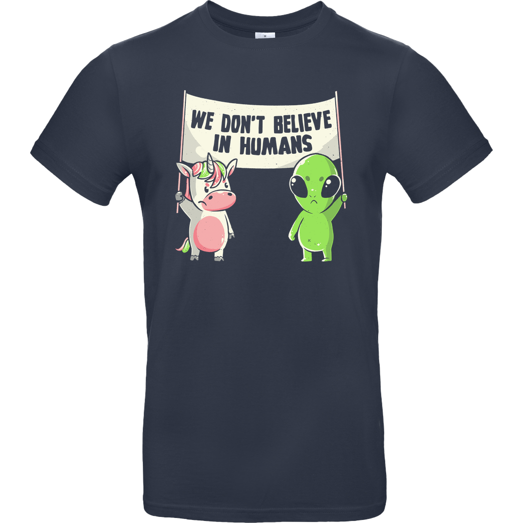 EduEly We Don't Believe in Humans T-Shirt B&C EXACT 190 - Navy