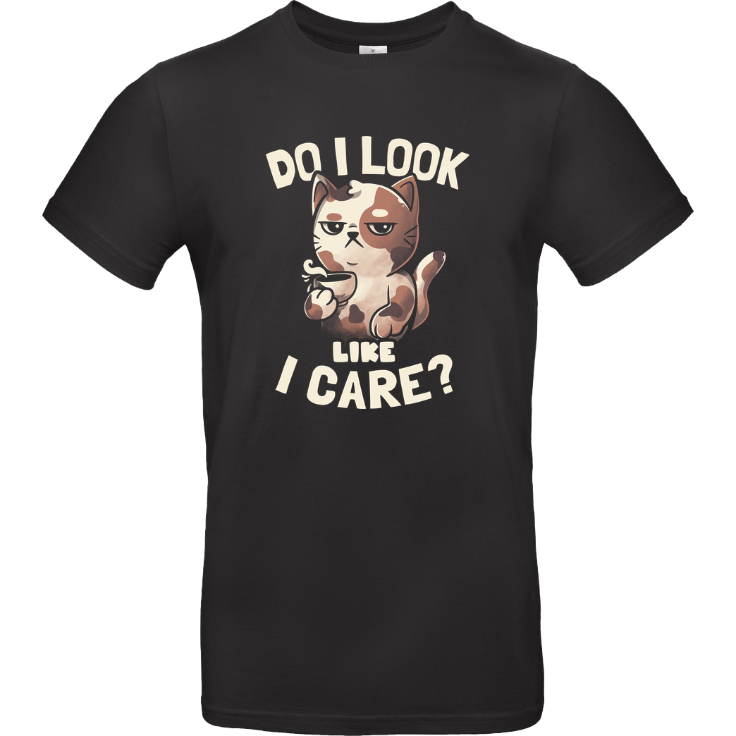 EduEly Do I Look Like I Care T-Shirt B&C EXACT 190 - Black