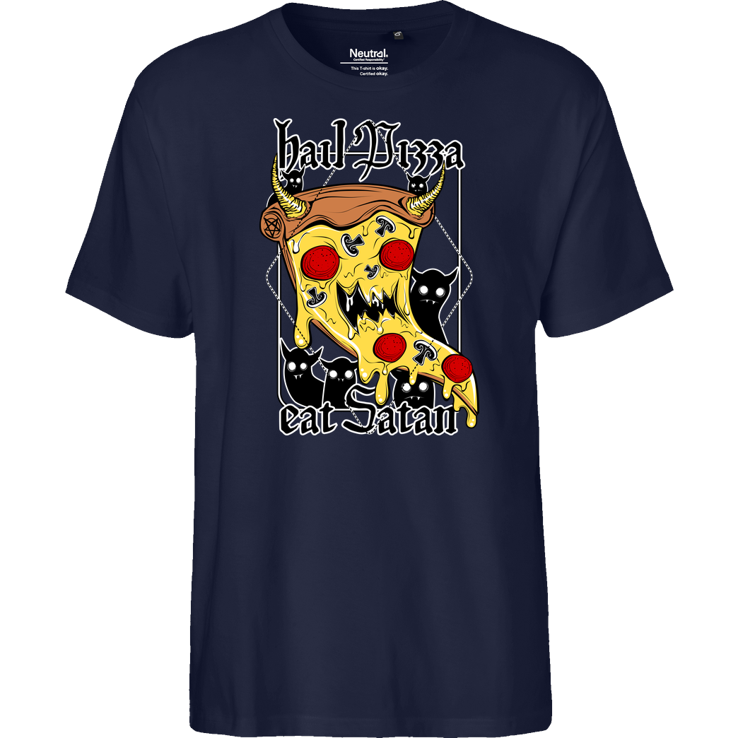 vonKowen Hail Pizza! Eat Satan! T-Shirt Fairtrade T-Shirt - navy