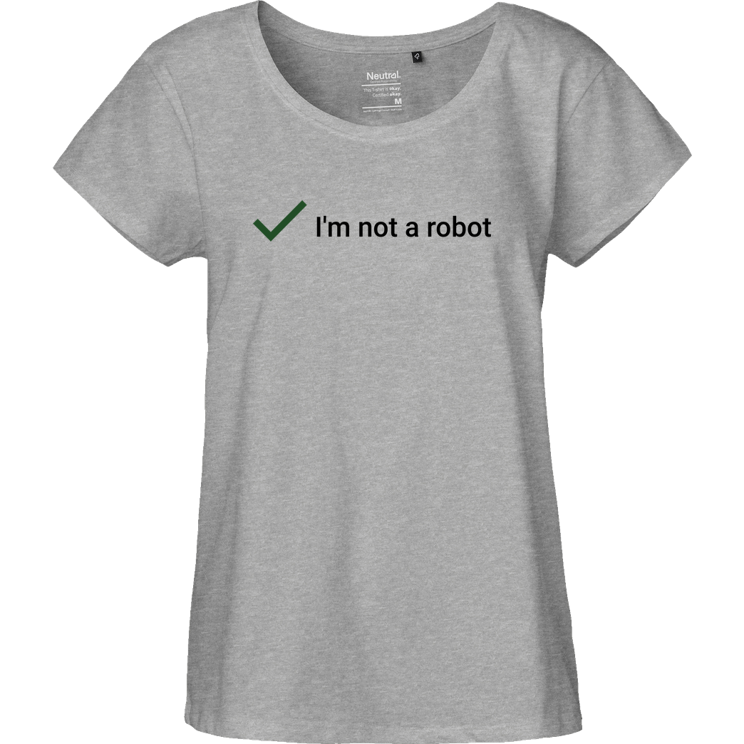 Geek Revolution I'm not a Robot T-Shirt Fairtrade Loose Fit Girlie - heather grey