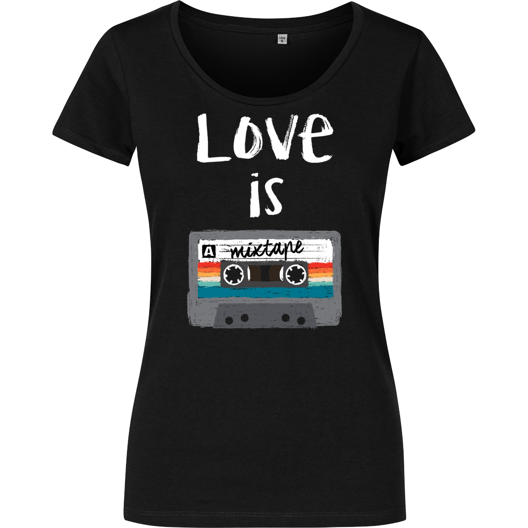 Dr.Monekers Love is a Mixtape T-Shirt Girlshirt schwarz