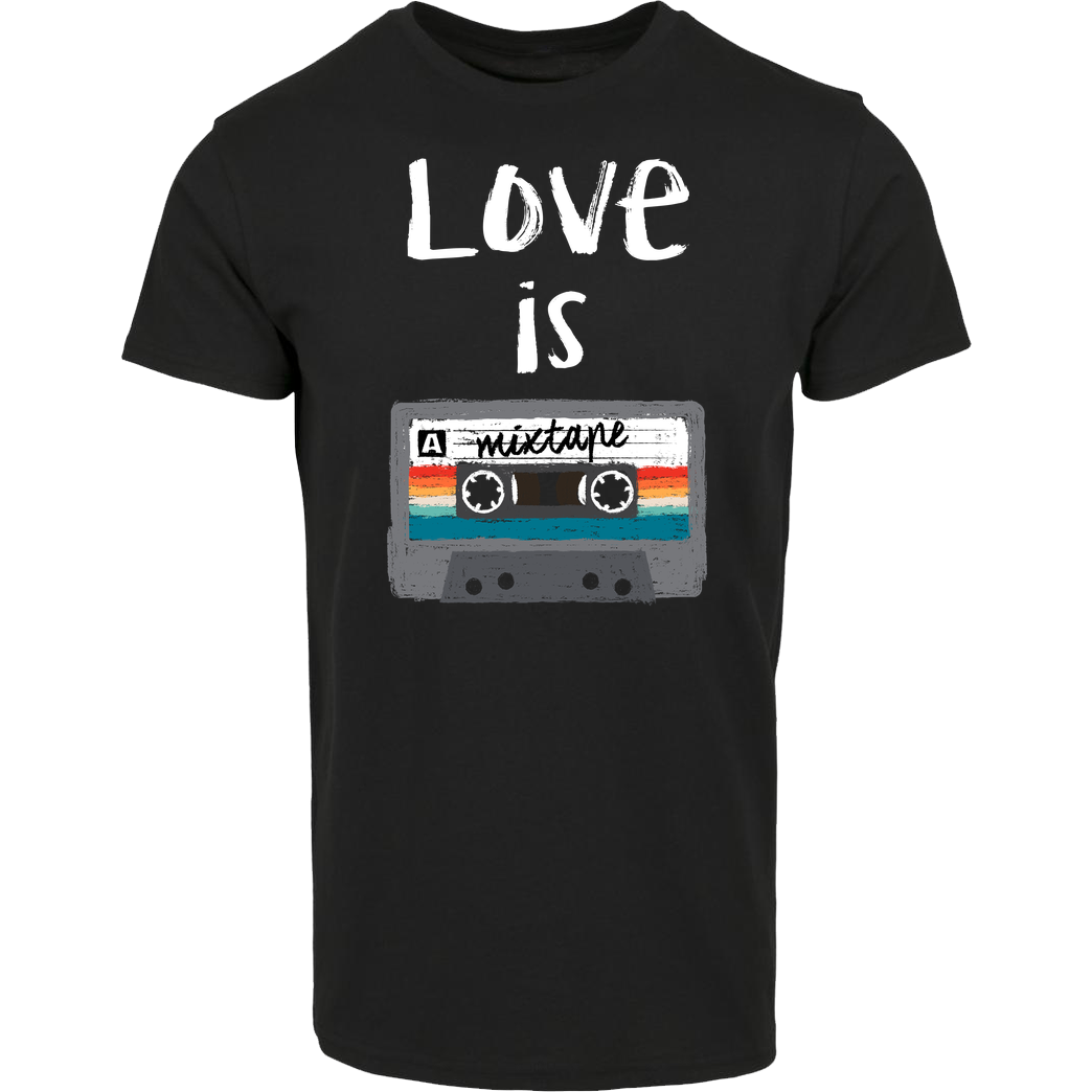 Dr.Monekers Love is a Mixtape T-Shirt House Brand T-Shirt - Black