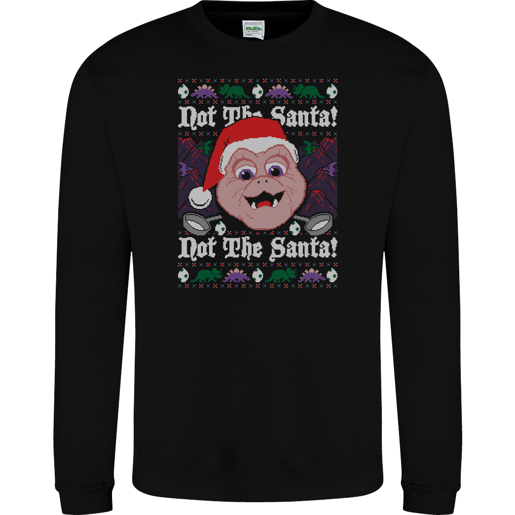 CoD Designs Not the Santa! Sweatshirt JH Sweatshirt - Schwarz