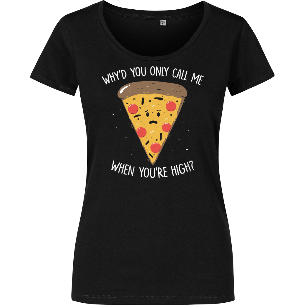 EduEly Why'd you only call me when you're high? T-Shirt Girlshirt schwarz